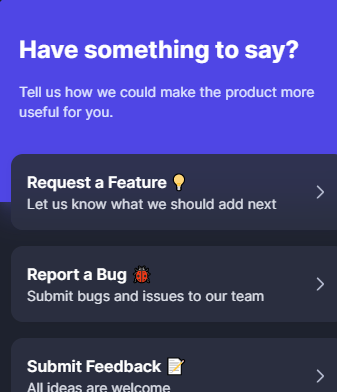 Embeddable Feedback widget with buttons: 'Request a feature', 'Report a bug', 'Submit feedback'.